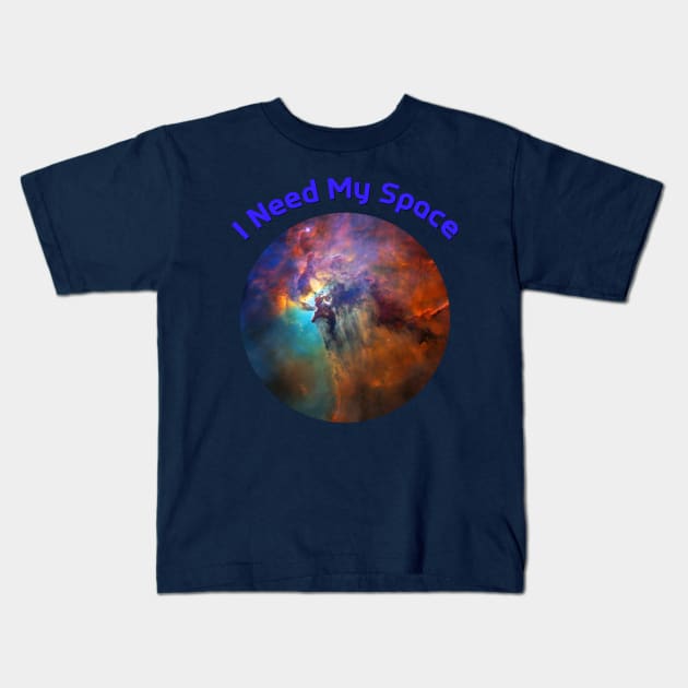 I Need My Space Lagoon Nebula M8 Kids T-Shirt by LittleBean